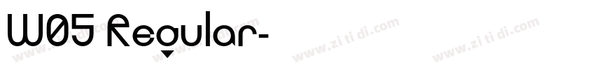W05 Regular字体转换